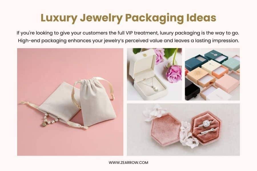 Luxury Jewelry Packaging Ideas
