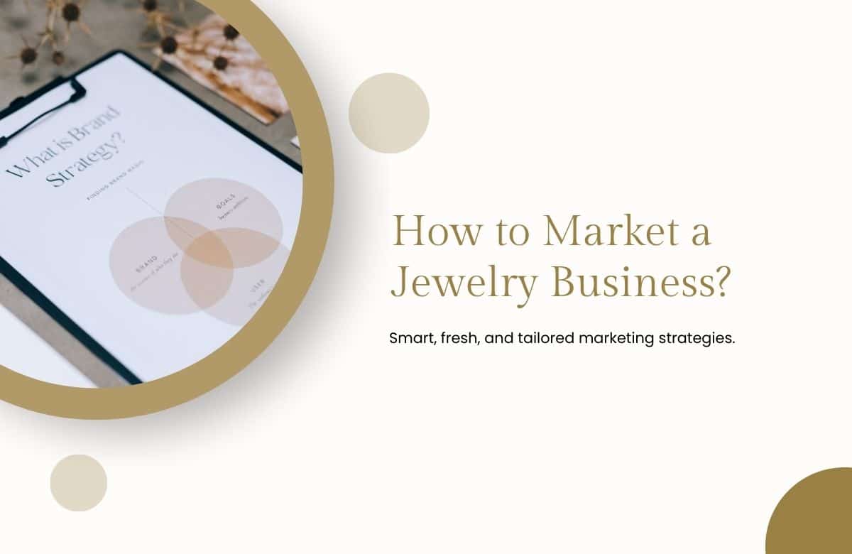 How to Market a Jewelry Business