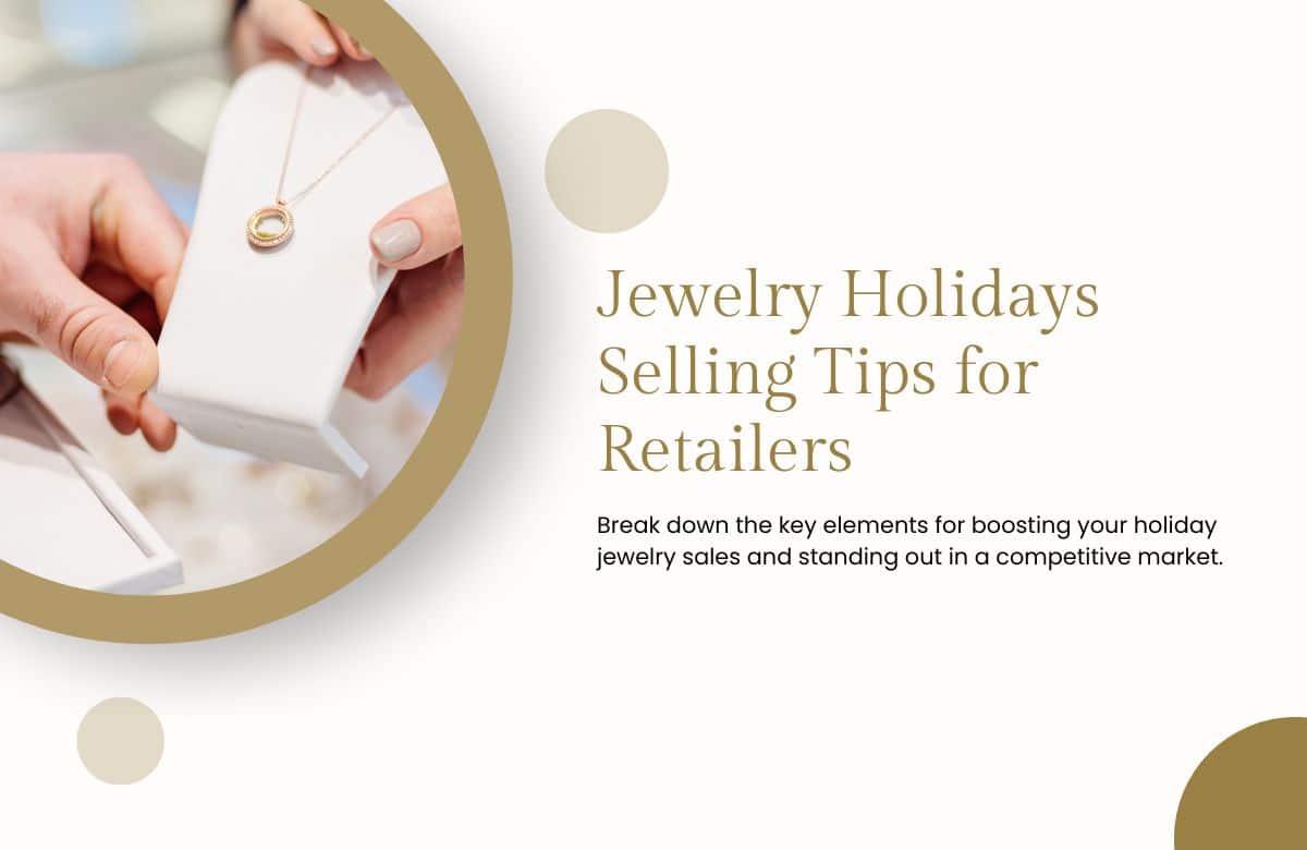 Seasonal Sales Strategies for Jewelry Retailers